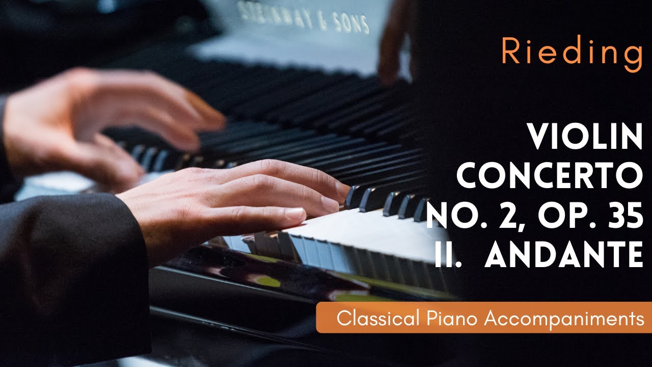 Rieding: Violin Concerto No. 2, Op. 35 (II. Andante) [Piano Accompaniment]