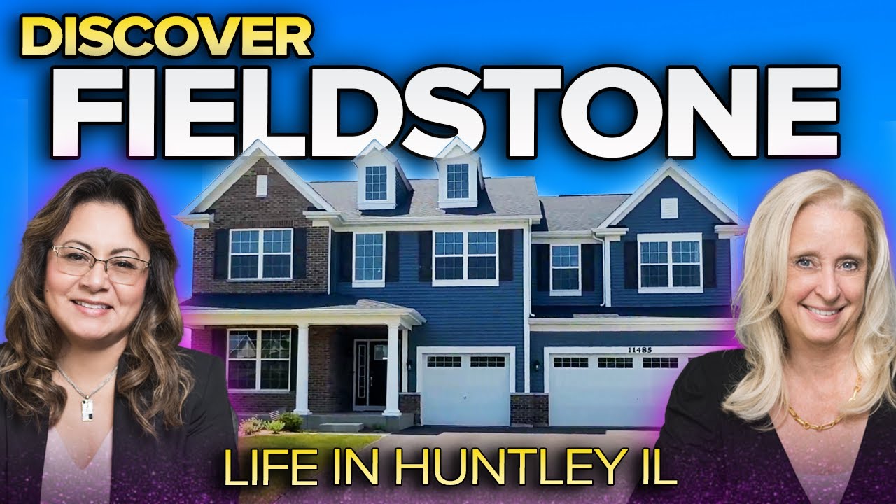 What It’s Like Living in Huntley IL? Discover Fieldstone Huntley IL!