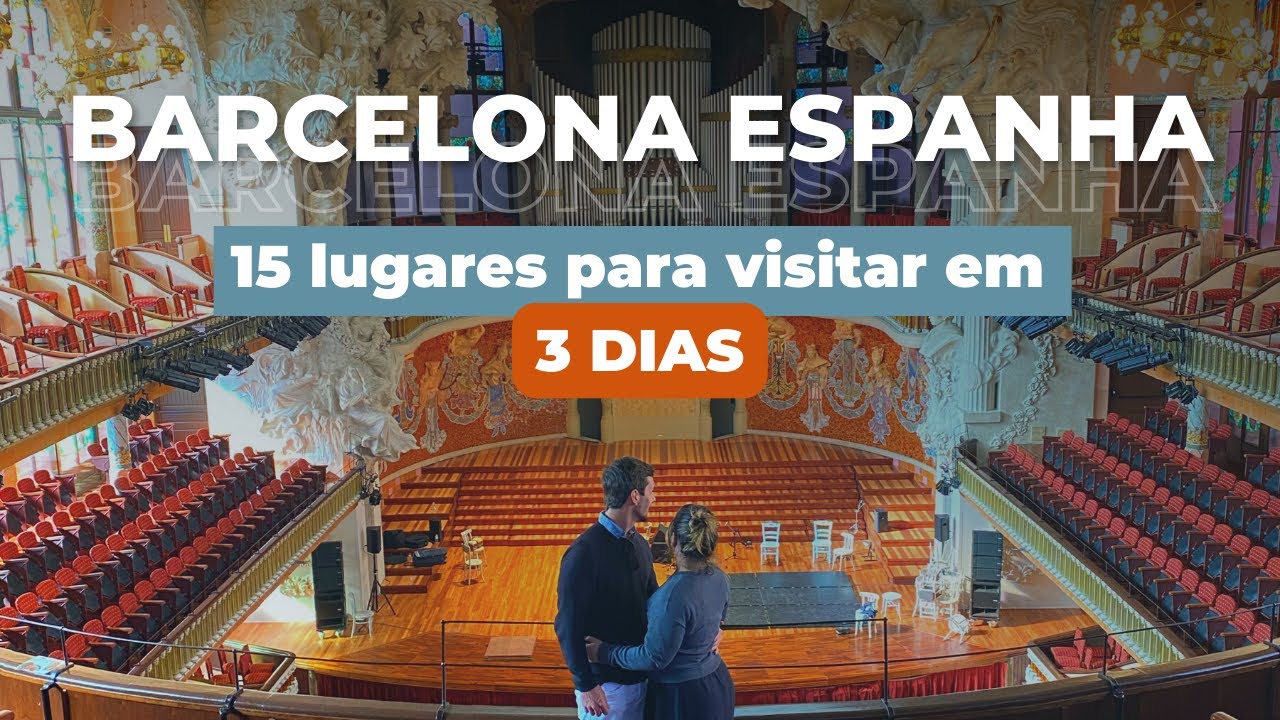 O QUE FAZER EM BARCELONA (ROTEIRO DE 3 DIAS)
