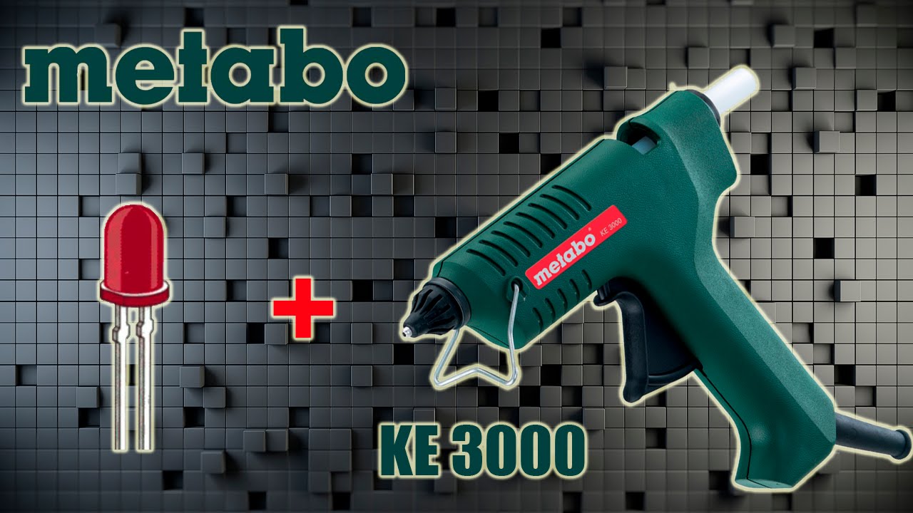 Установка на клеевой пистолет индикатора питания Metabo KE3000