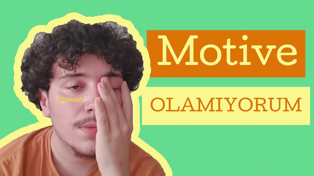 Motive Olmak İçin 5 Adım / Ders Çalışmak İçin Nasıl Motive Olunur?