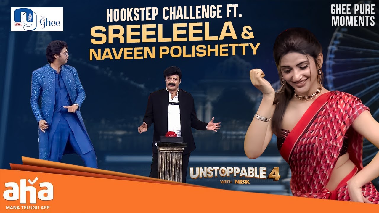 Sreeleela & Naveen Polishetty amazing dance moves | Unstoppable with NBK | ahavideoIN
