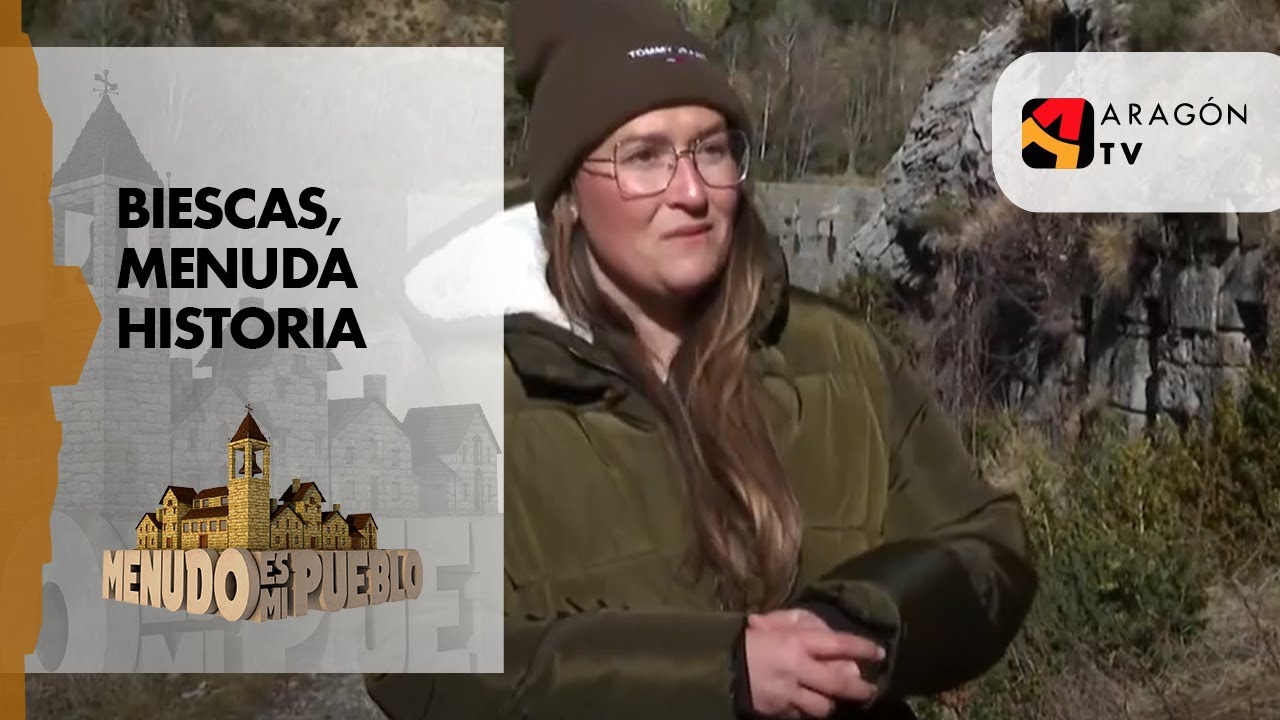 Biescas - Menuda historia - Menudo es mi pueblo
