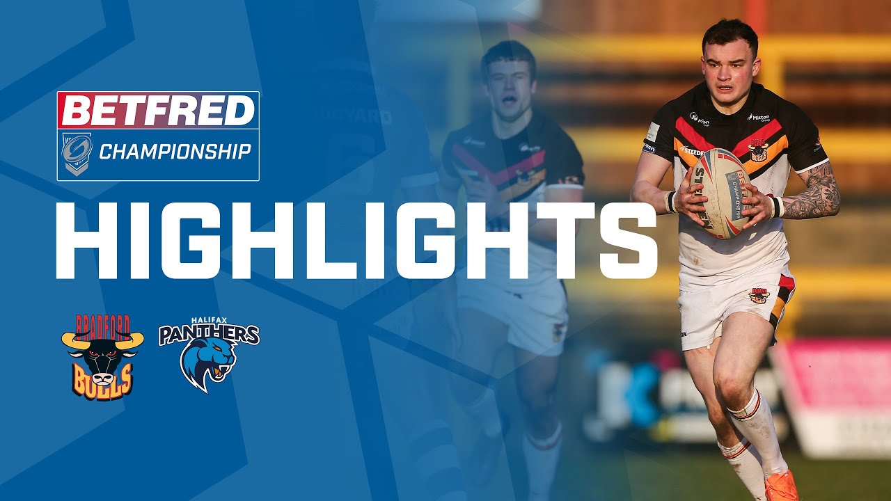 Highlights | Bradford Bulls v Halifax Panthers