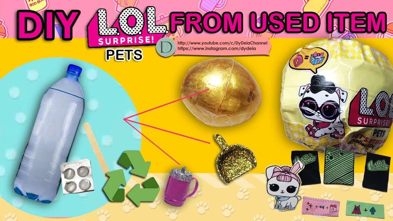CARA MEMBUAT 3D LOL SURPRISE PETS DARI BARANG BEKAS
