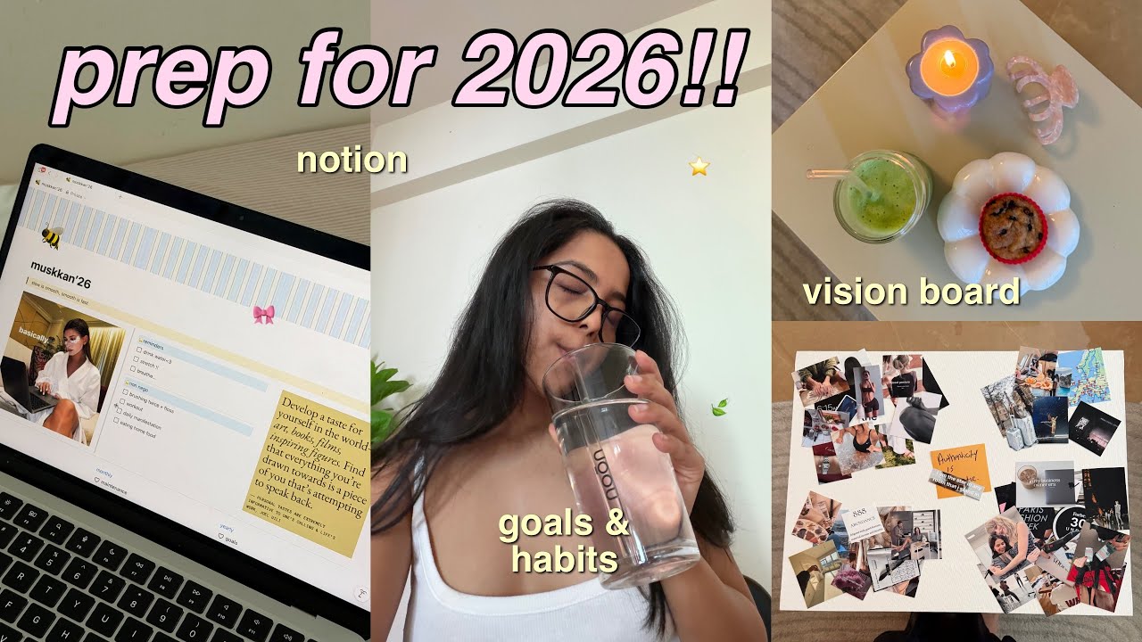 Prep with me for 2026⭐️ vision board + tips, goal setting, notion tour, habits & more! 