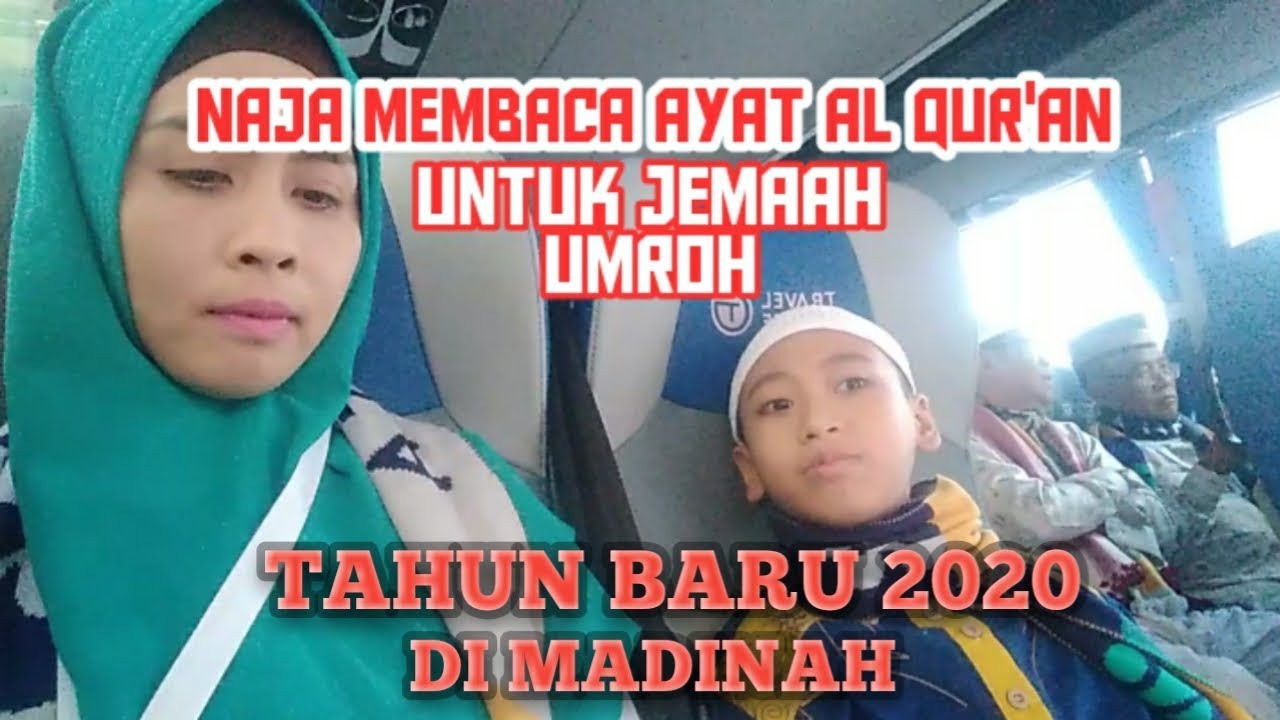 NAJA UMROH DAN MEMBACA AYAT AL QUR'AN UNTUK JEMAAH | BERKAH HAFIZ INDONESIA