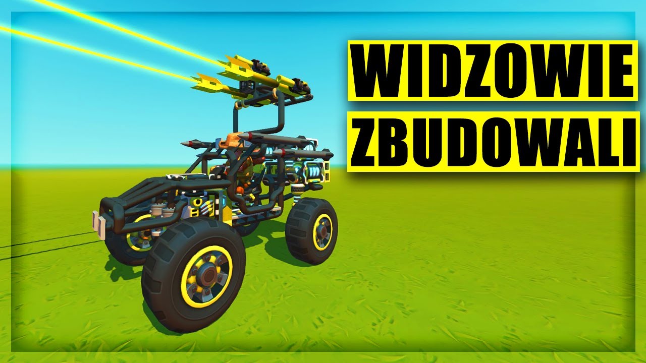 MASZYNY OD WIDZÓW TO SKARB - SCRAP MECHANIC