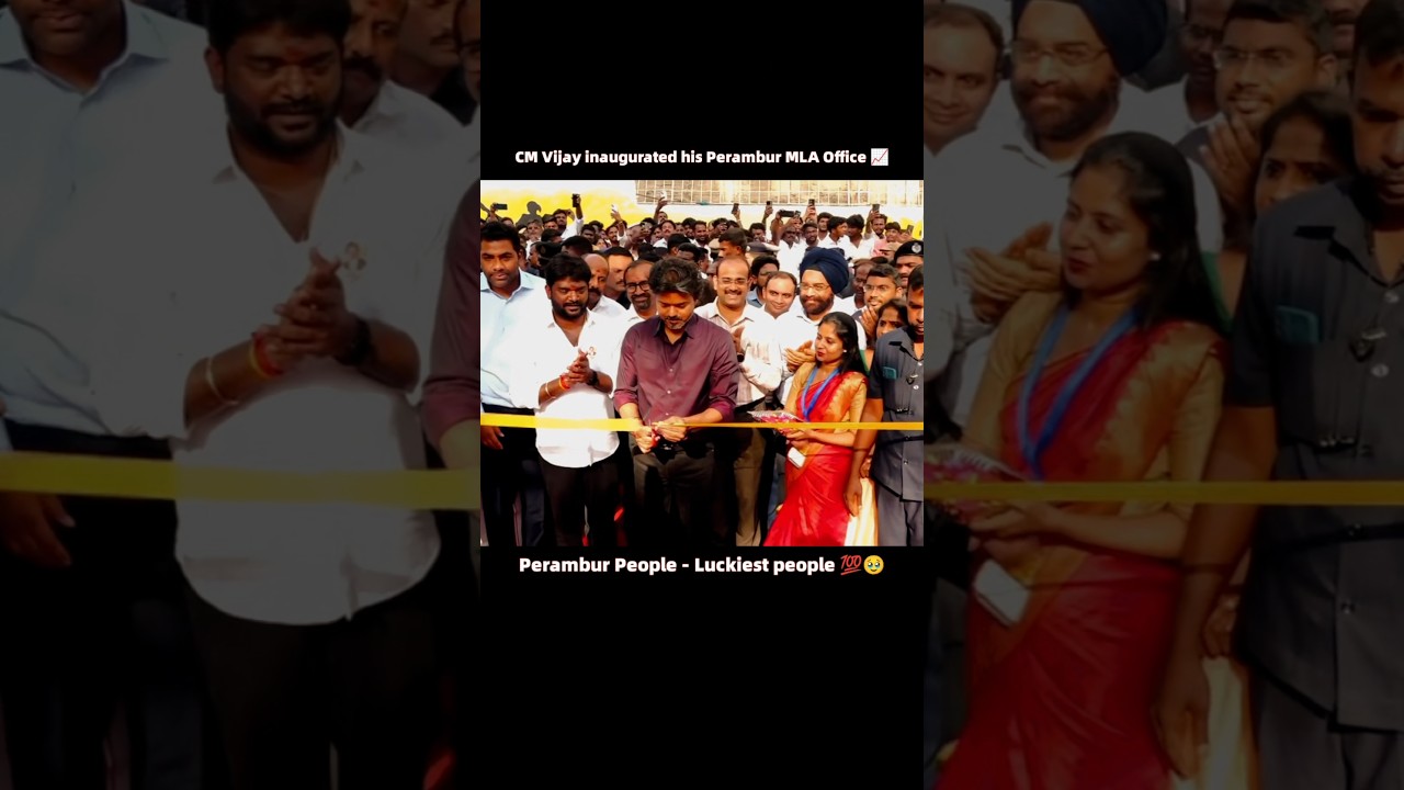 😱 Perambur MLA Office திறந்து வைத்தார் CM Vijay 🔥🔥 CM to MLA mode on 💯 #cmvijay #yosho #shorts #yt