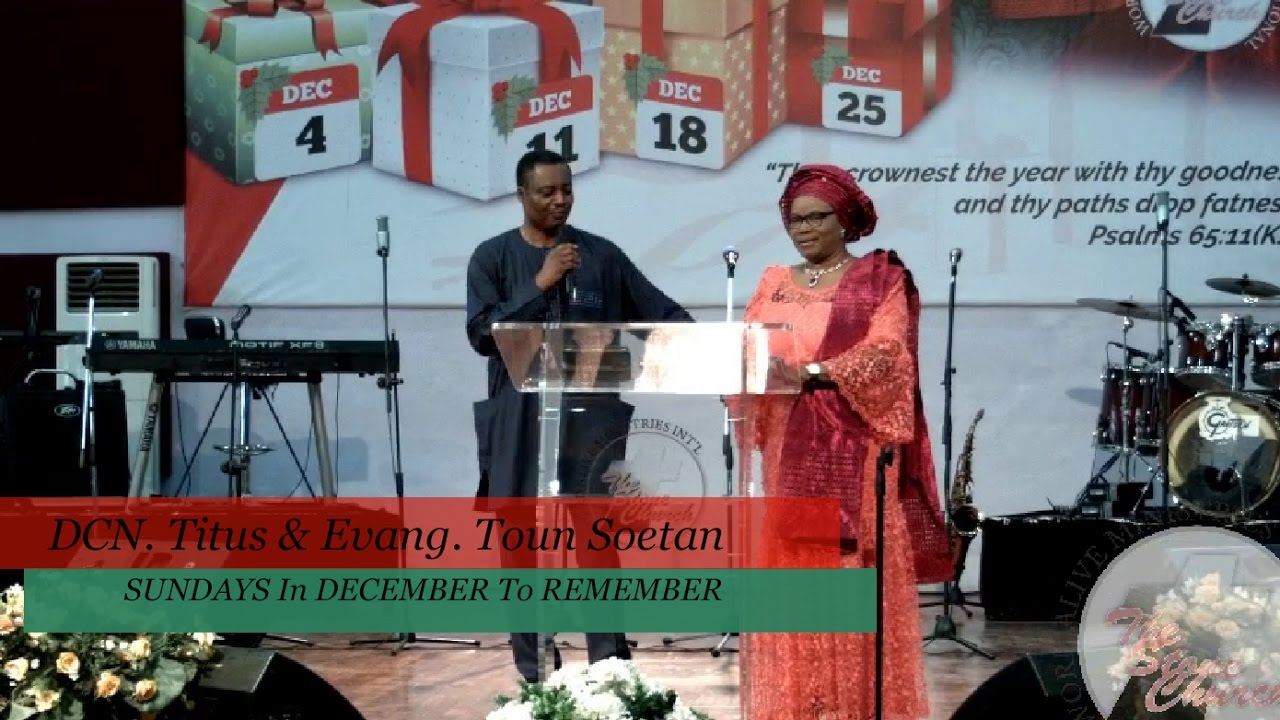 DCN. Titus & Evang. Toun Soetan at SUNDAYs In DECEMBER To REMEMBER
