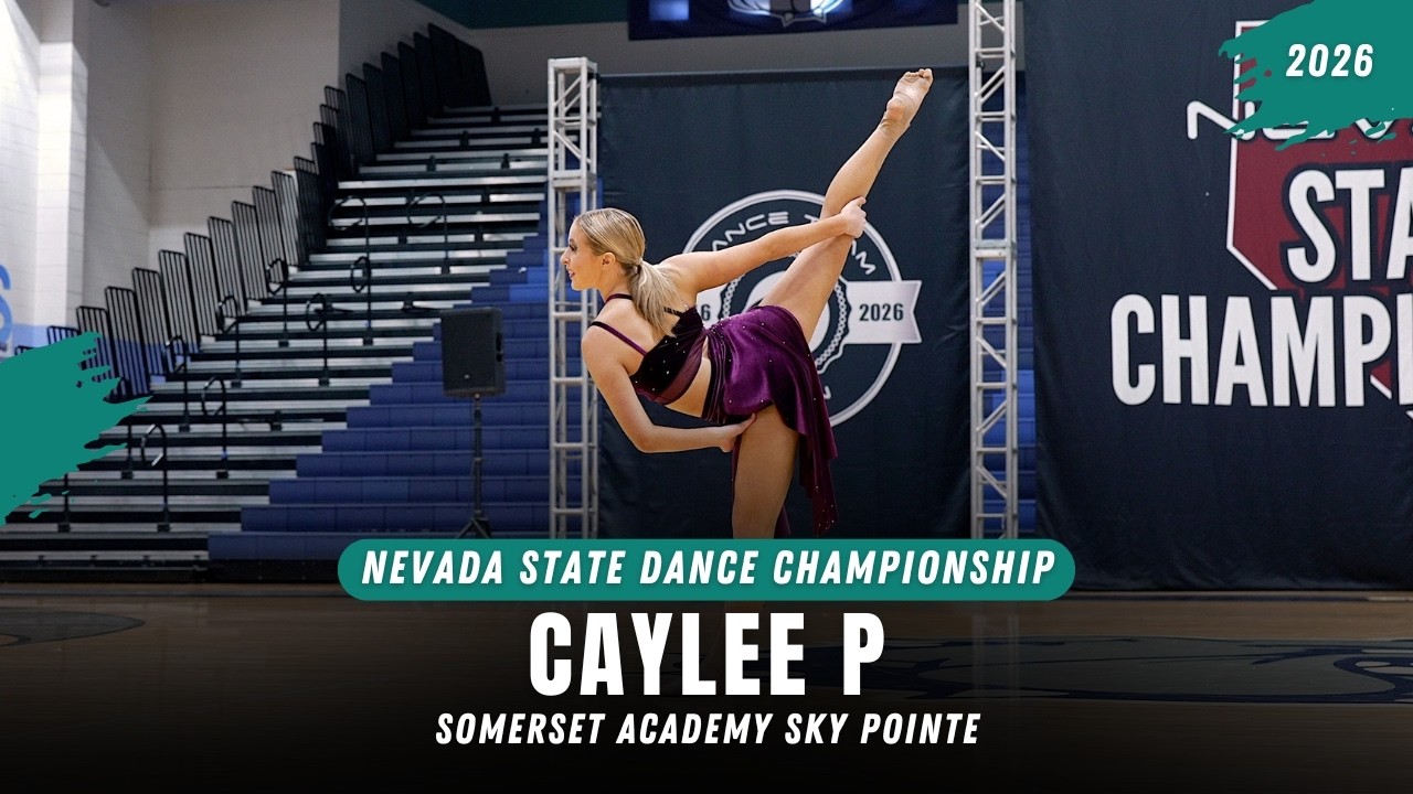 Caylee P - Senior Solo | Somerset Academy Sky Pointe | Nevada State Dance Championship 2026
