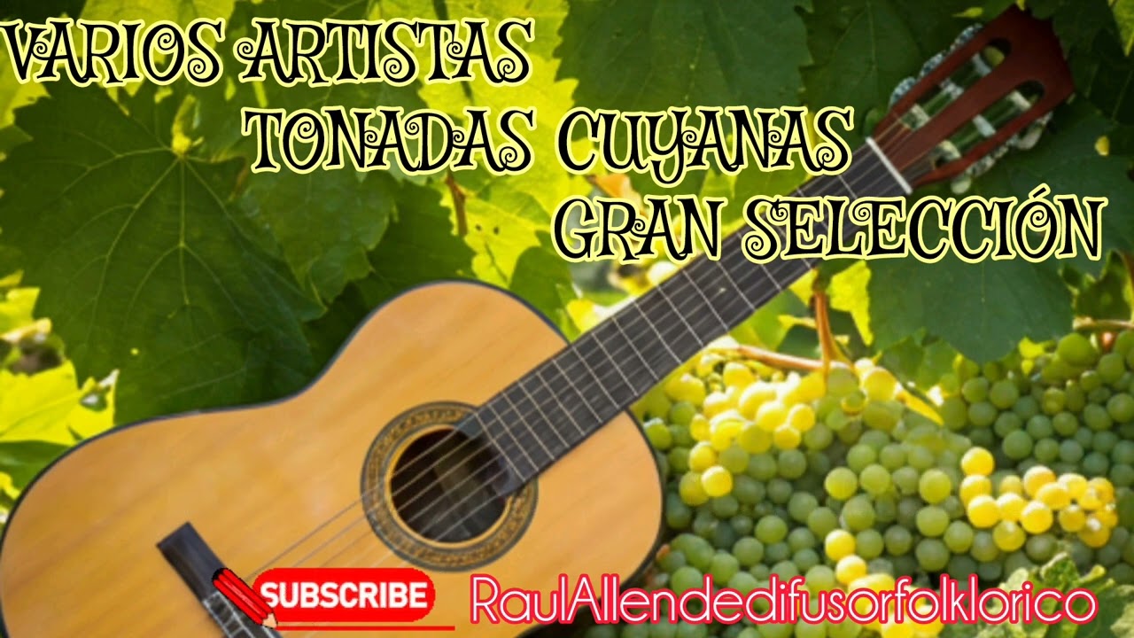 Tonadas Cuyanas! Selección de Varios Artistas #folk #music 
