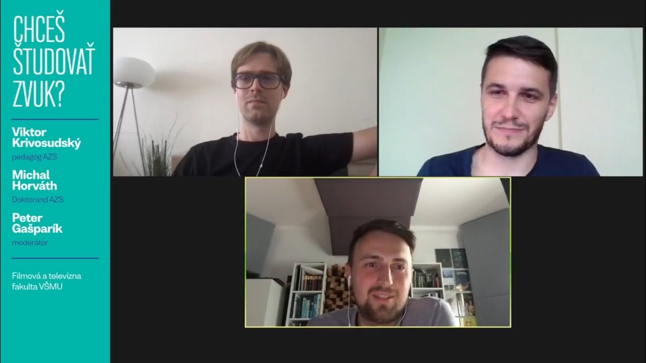 CHCEŠ ŠTUDOVAŤ FILMOVÝ ZVUK? Záznam online diskusie Ateliéru zvukovej skladby FTF VŠMU