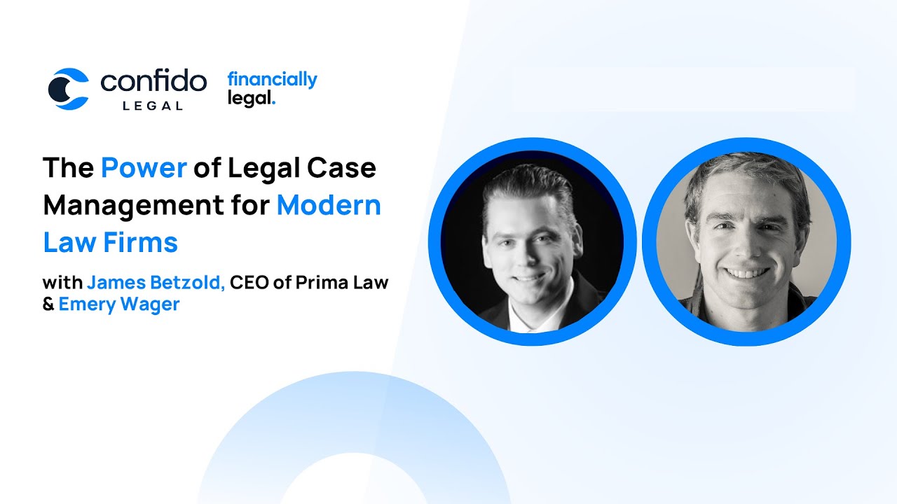 Ep 67 - The Power of Legal Case Management for Modern Law Firms