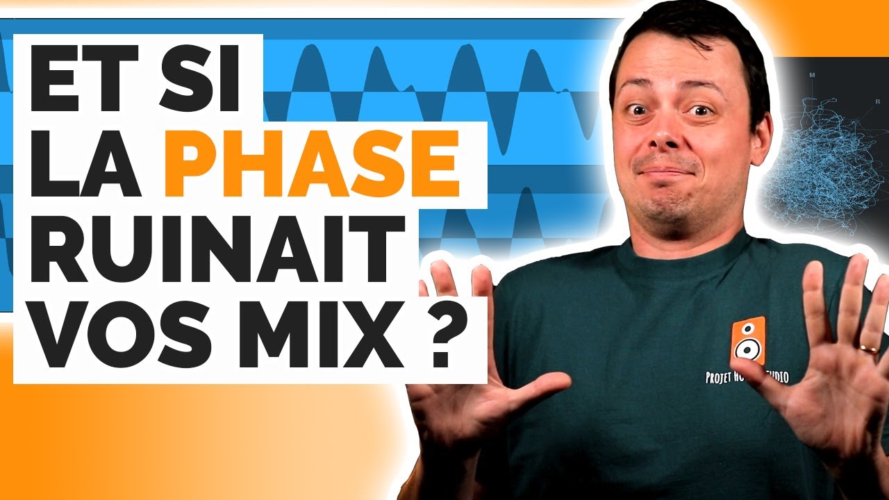 La PHASE : ce piège invisible peut DÉTRUIRE VOS MIX