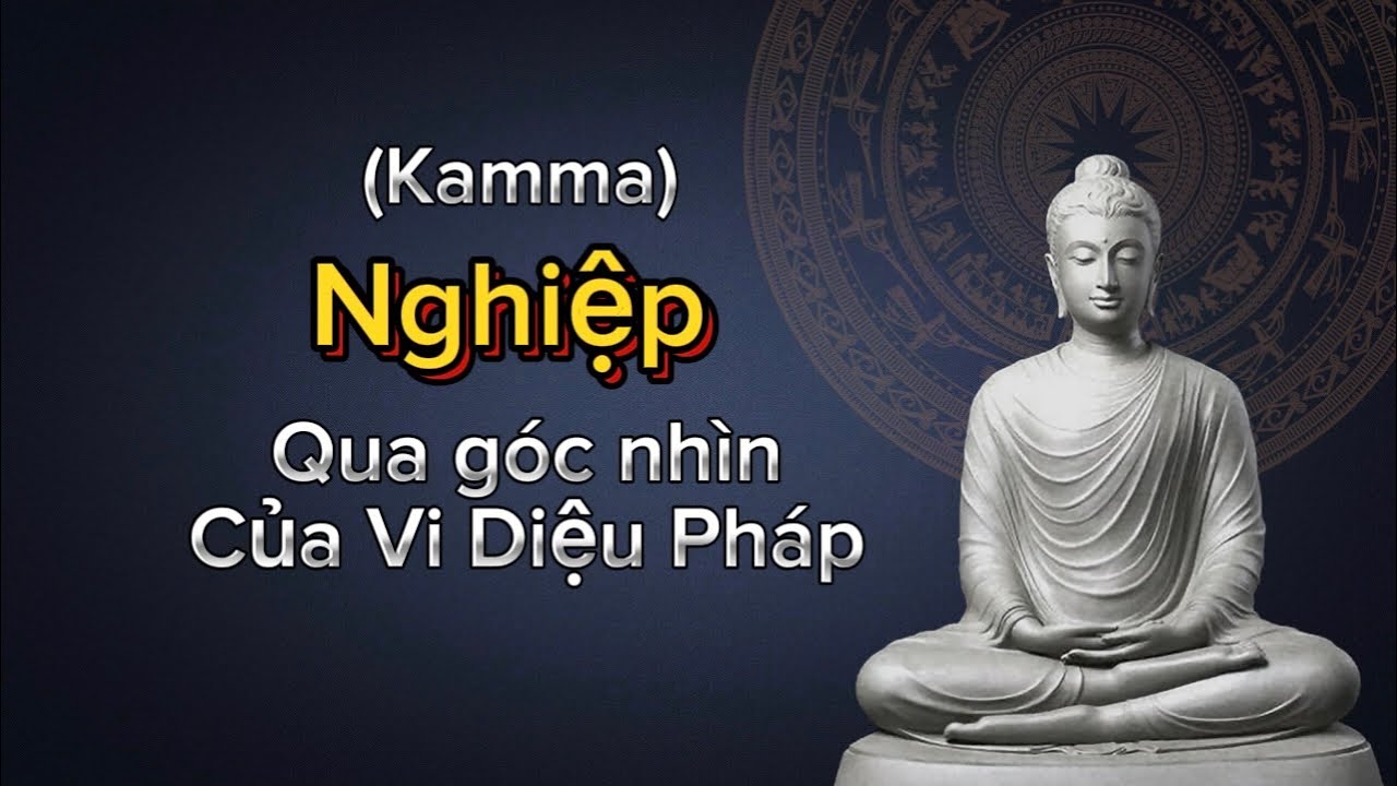 Nghiệp qua góc nhìn của Abhidhamma