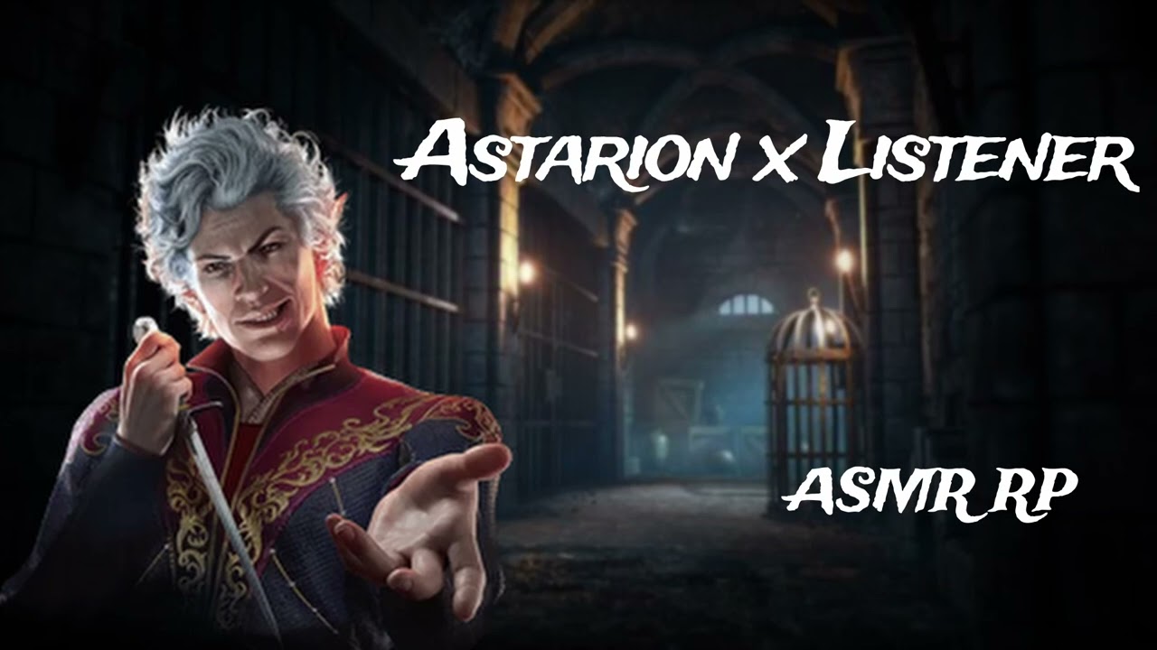 Astarion x Listener Part 1