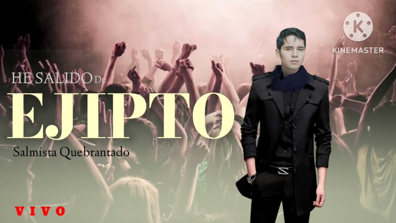 He salido de Ejipto Salmista Quebrantado Andicito Andino 2023
