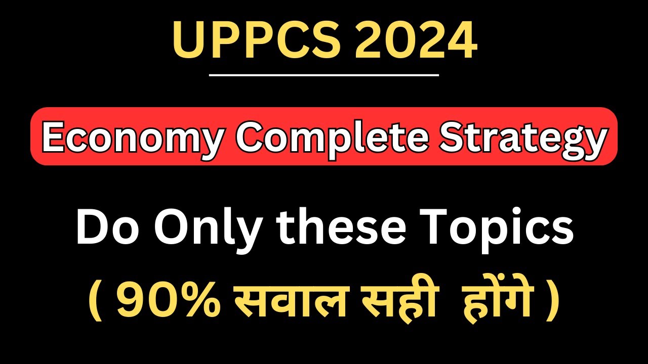 How to Cover Economics for UPPCS in the Remaining Days ?