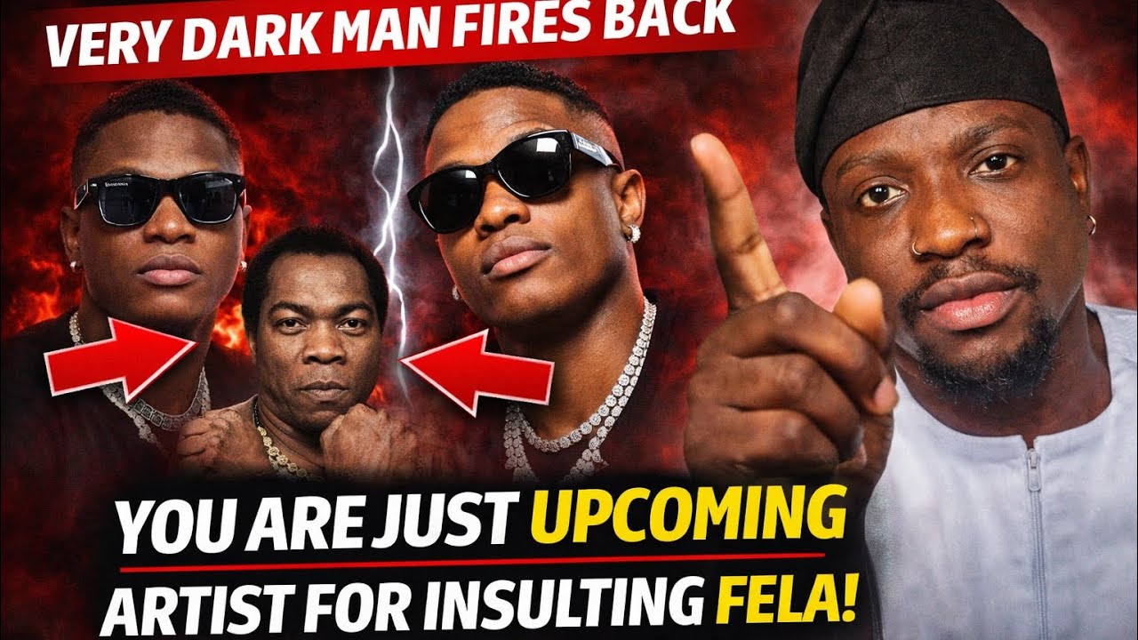 VERYDARKMAN BLASTS WIZKID OVER FELA DISRESPECT – FULL STORY EXPLAINED
