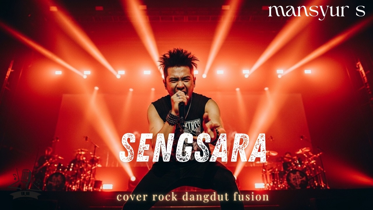 Sengsara (Rock Dut Version) - Mansyur S | EN_HA Music Lab