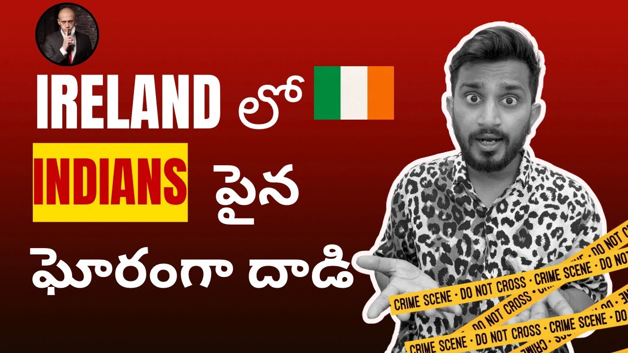 Dublin Attacks on Indian Students Explained | Should You Still Come to Ireland?