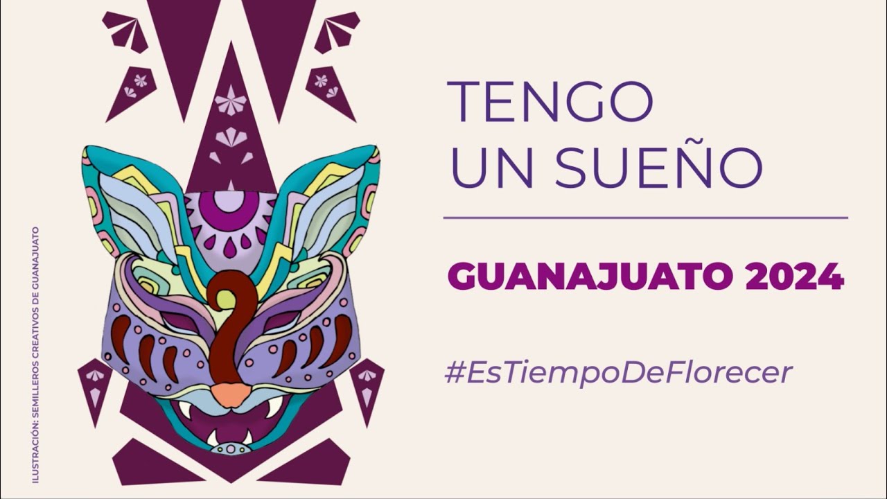 Tengo un sueño Guanajuato 2024 - Evento completo