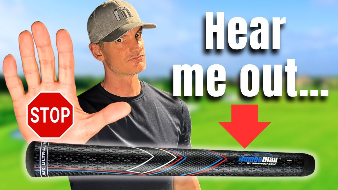 YES...JumboMax Grips Are Unconventional...Hear Me Out