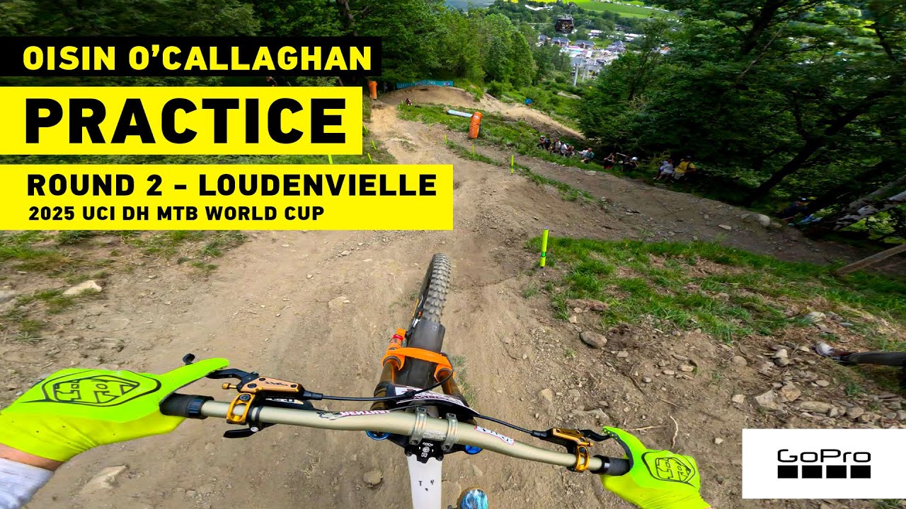 GoPro: Oisin O'Callaghan Practice Laps at Loudenvielle - '25 UCI DH MTB World Cup