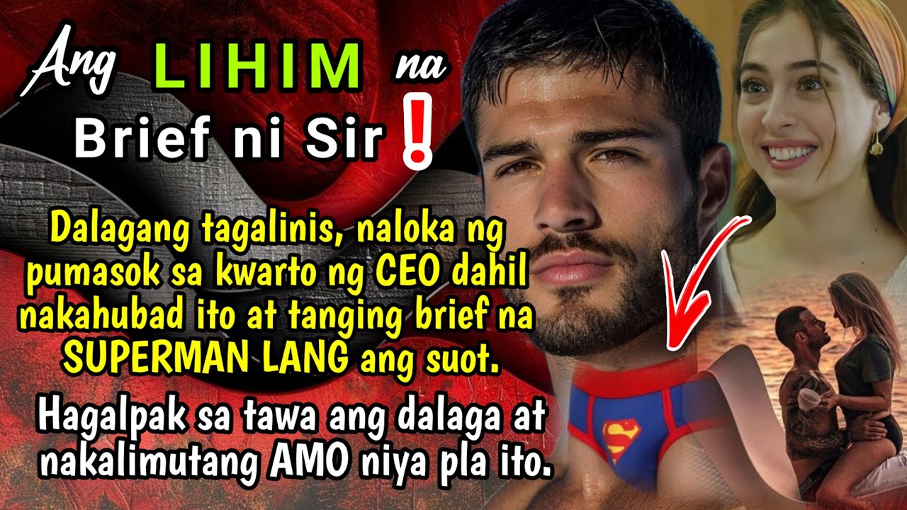 Dalagang tagalinis, naloka ng pumasok sa kwarto ng CEO dahil BRIEF NA SUPERMAN lang ang suot nito
