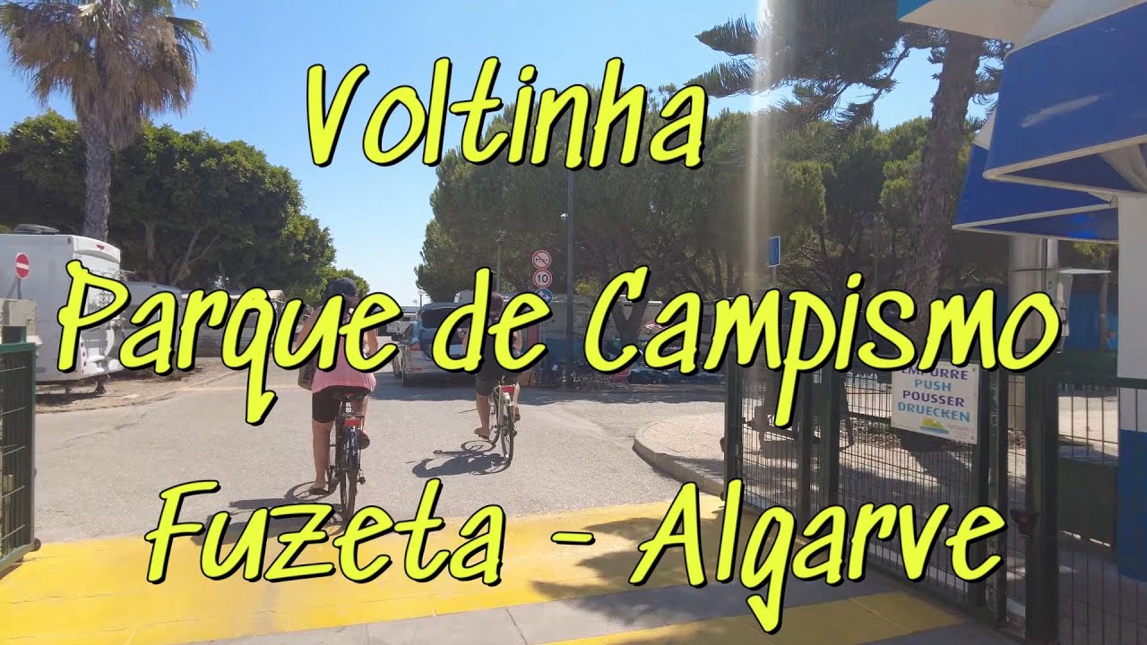 Voltinha pelo Parque de Campismo da Fuseta - Algarve #5152