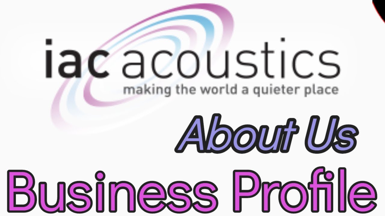 IAC Acoustics Australia. About Us.  Acoustics,  Vent Silencer, Attenuators, Audiology Booths & More.