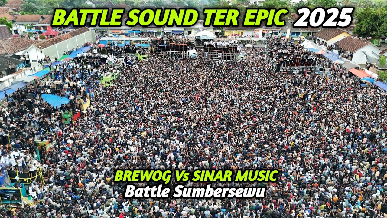 BATTLE Sound paling EPIC 2025,,BREWOG vs SINAR MUSIC Battle Sumbersewu 🔥