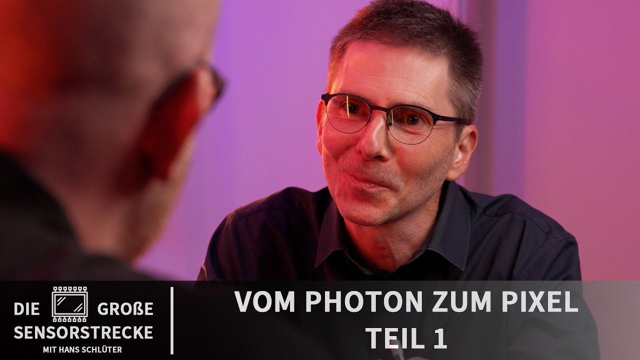 Die große Sensorstrecke - 02 - Vom Photon zum Pixel - Teil 1 📷 Krolop&Gerst