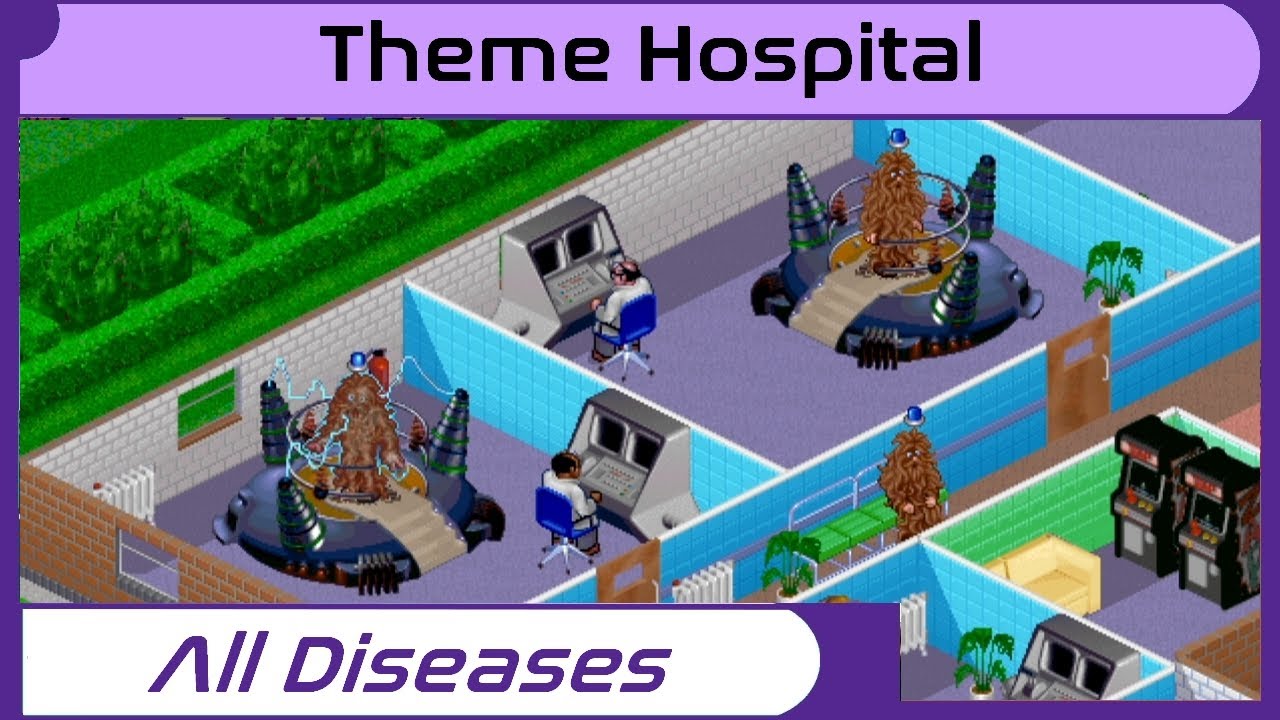 Theme Hospital - All Diseases!