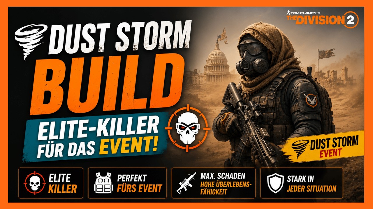 Mein perfektes Build f&uuml;r Dust Storm in The Division 2 / The Divisaion 2 Deutsch