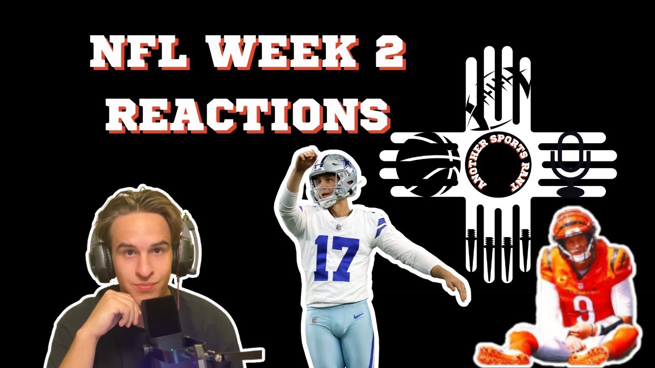 NFL Week 2 Recation!!!