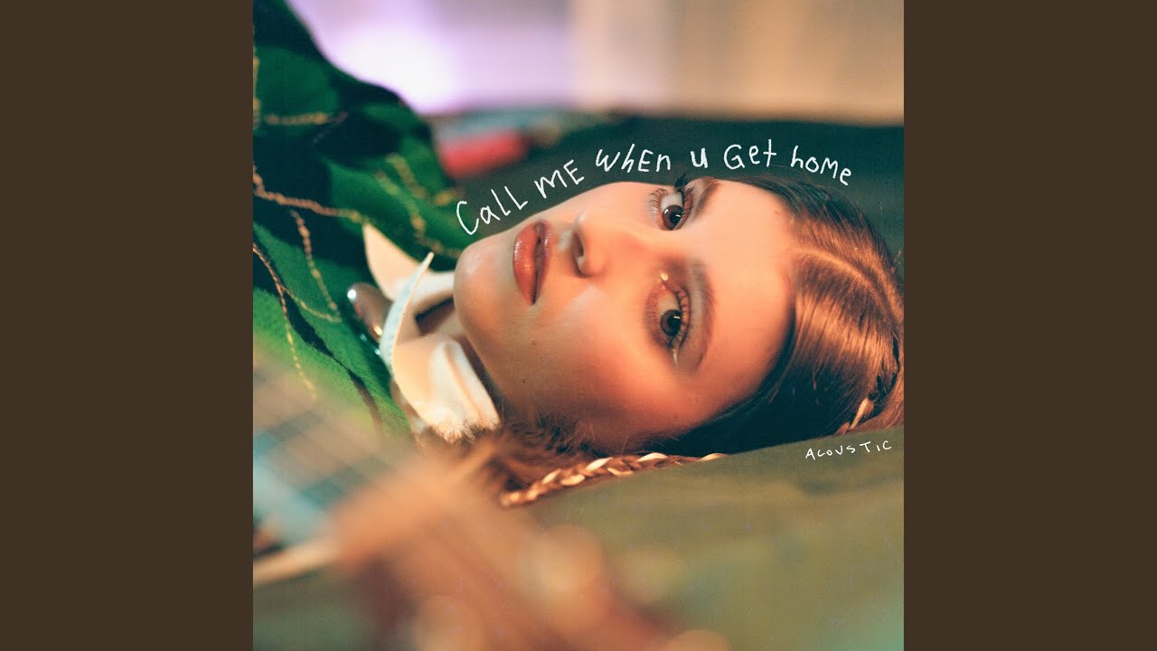 call me when u get home (acoustic)