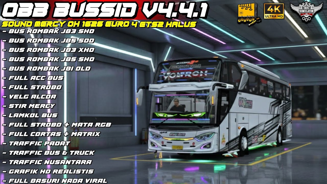 OBB BUSSID V4.4.1 !! SOUND MERCY OH 1626 EURO 4 ETS2 | ACC LAMPU MATRIX & KOLONG MATA RGB | V4.4.1