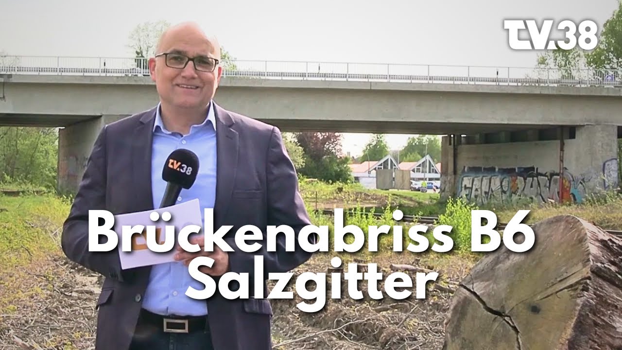 Brückenabriss B6 Salzgitter