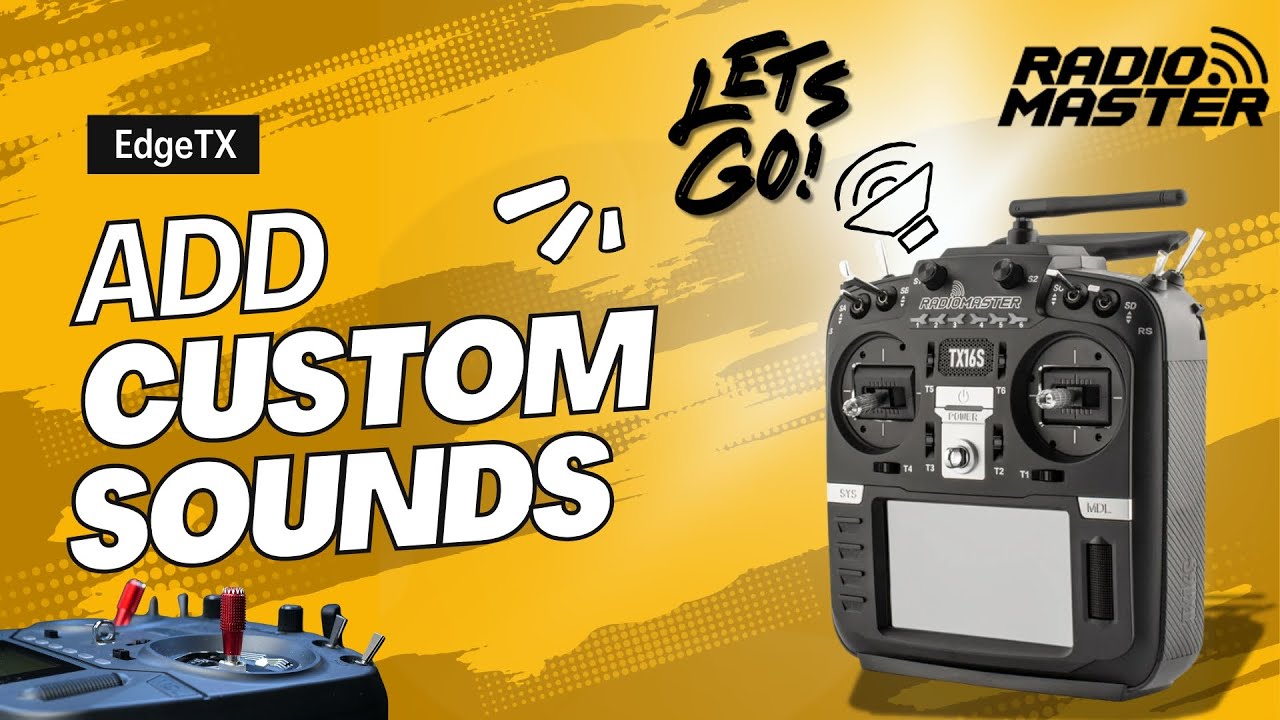 Add Custom Sounds to Any EdgeTX Radio! 🔊 TX16S, Zorro, Boxer, TX12, Pocket & More