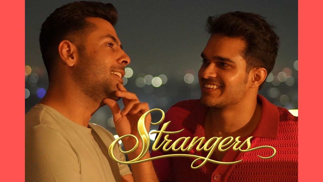 Strangers Part 1 | A love story between 2 boys