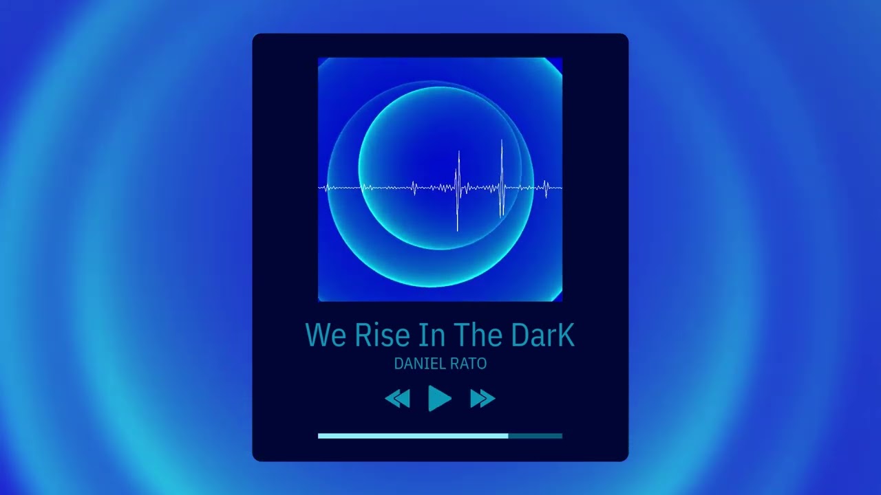 We Rise In The Dark - dj DANIEL RATO