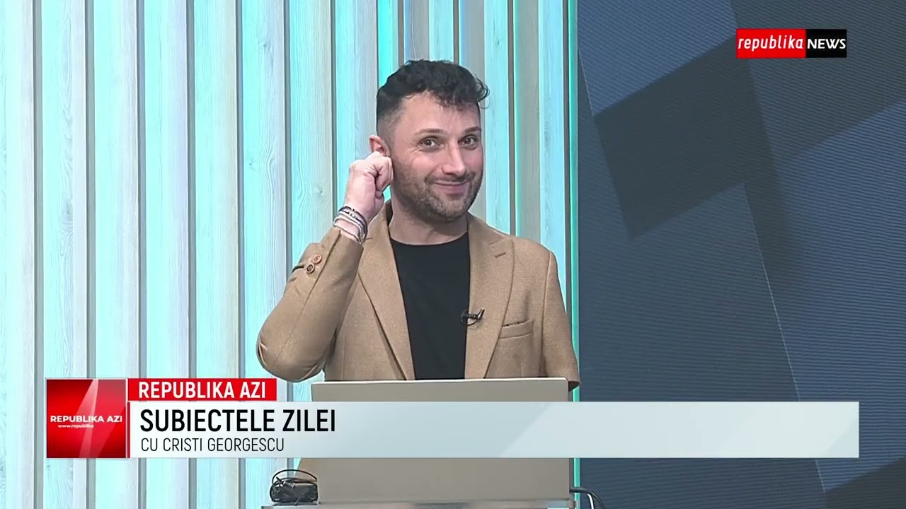 REPUBLIKA AZI -  26 FEBRUARIE 2026
