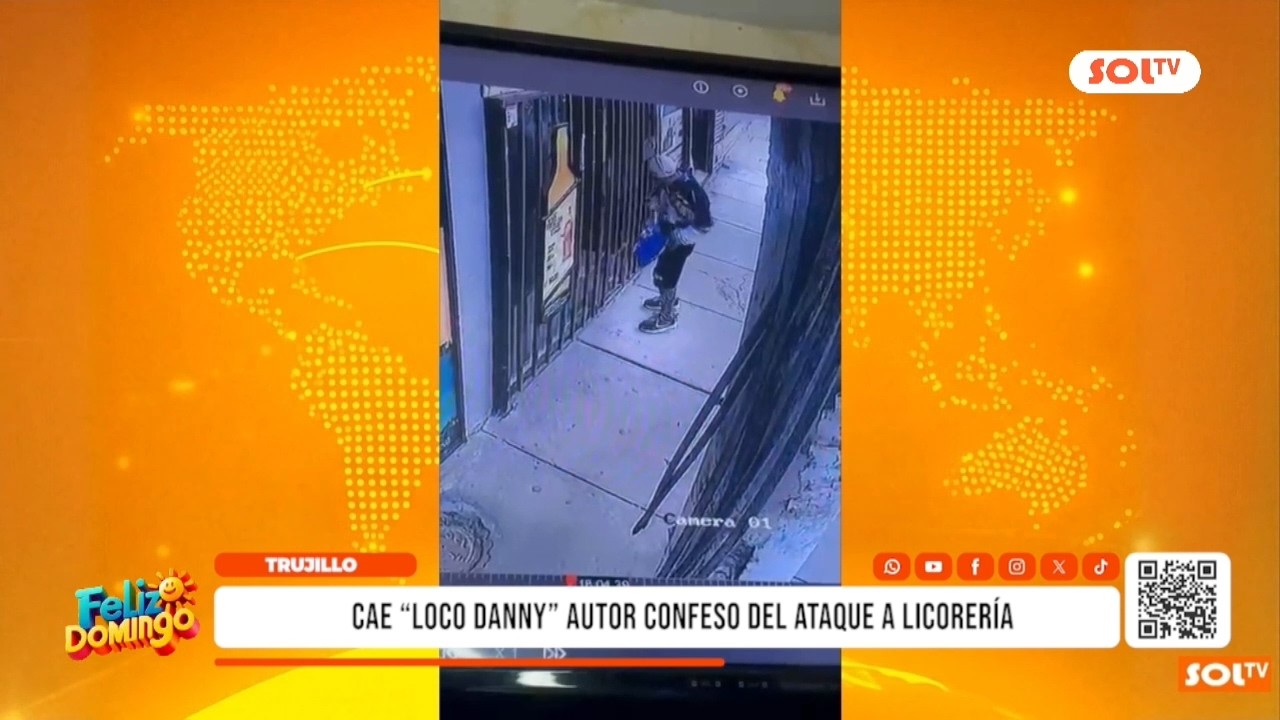 Trujillo: cae 'Loco Danny' autor de ataque a licorería