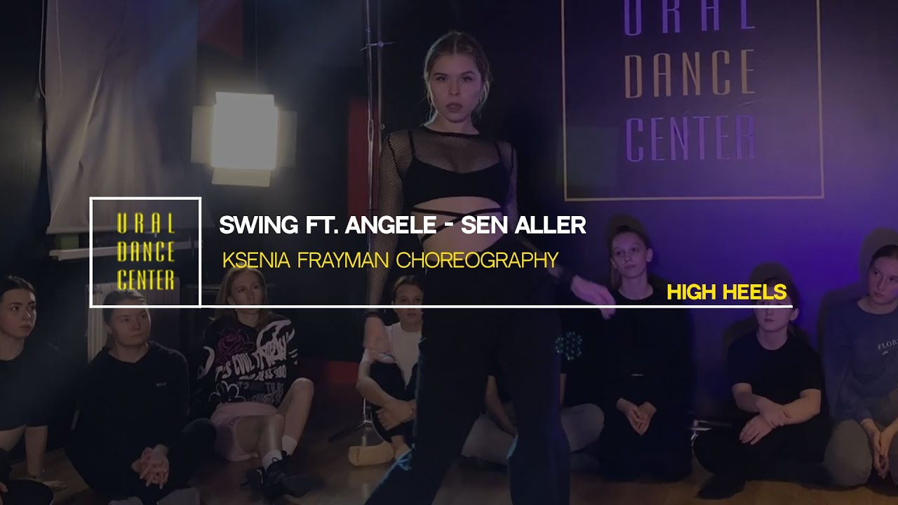 S'en Aller - Swing ft. Angele | Ksenia Frayman Choreography | Ural Dance Center