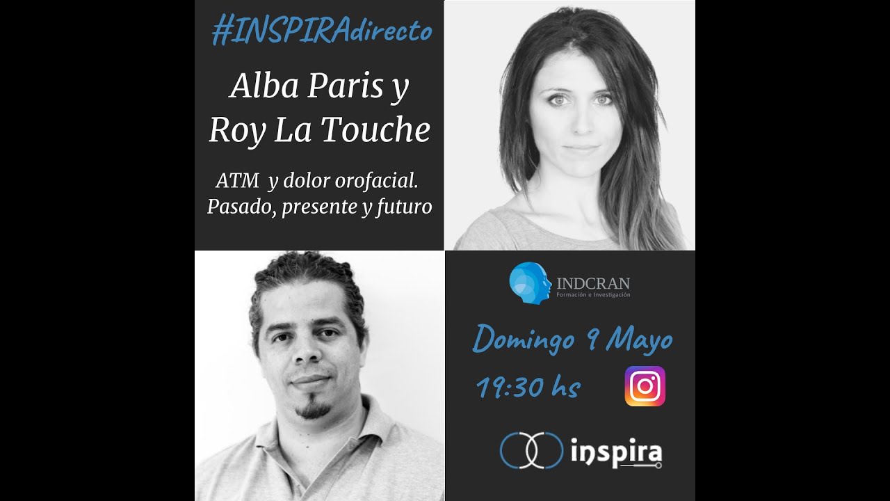 Charla con Roy La Touche y Alba Paris. Fisioterapia en ATM y dolor orofacial.