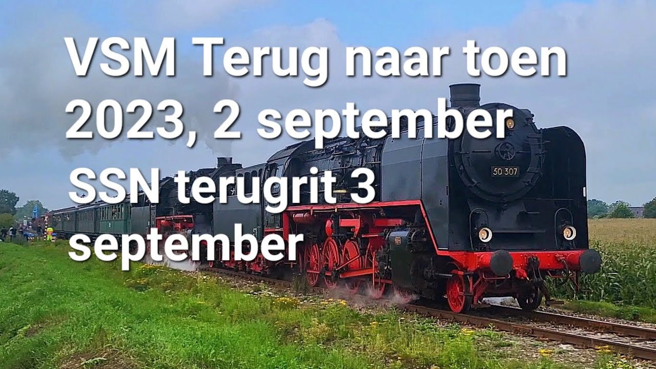 VSM Terug naar toen 2023 2 september en SSN terugrit 3 september