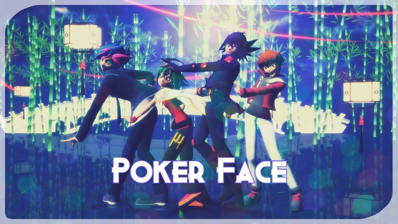 【MMD Yugioh】Yusei, Yuya, Jaden, Yusaku - Poker Face (Request)