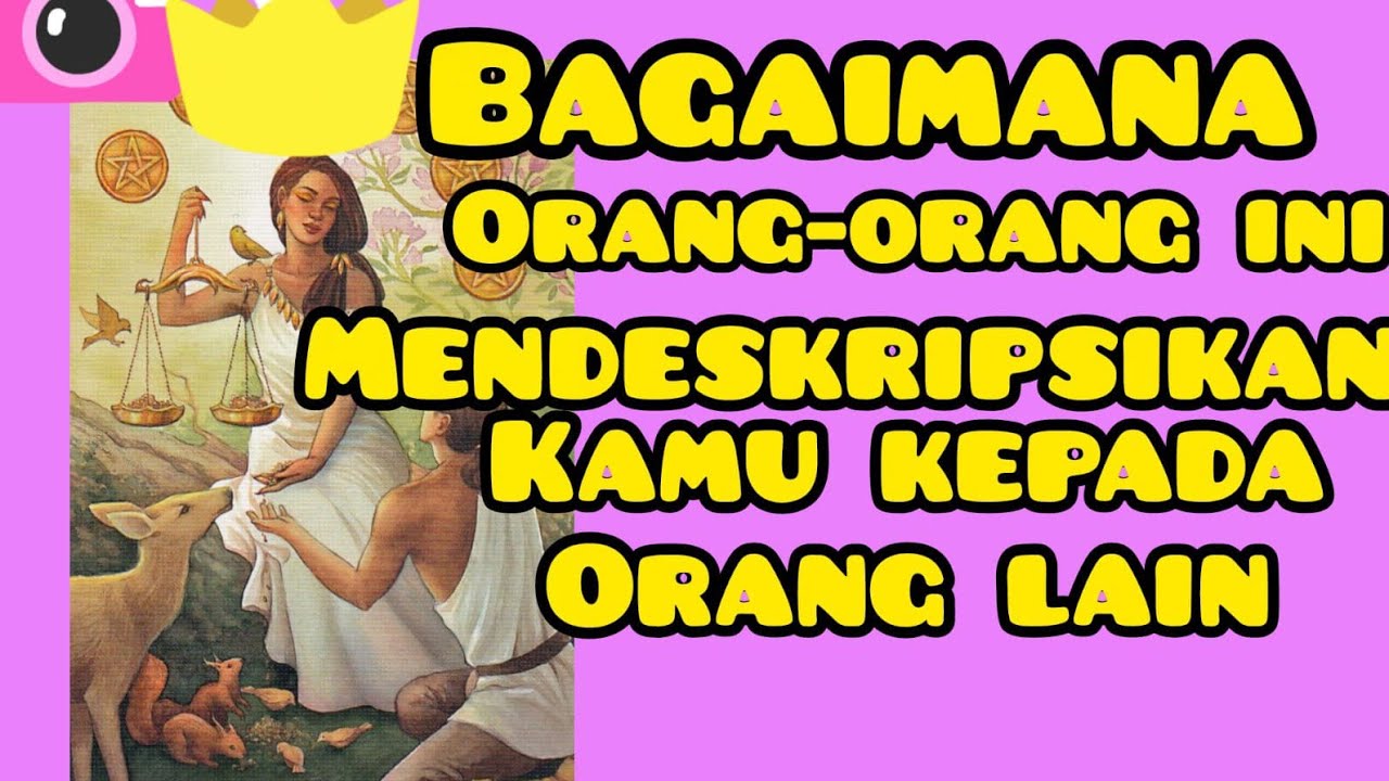 BAGAIMANA MEREKA MENDESKRIPSIKAN KAMU KEPADA ORANG LAIN❓